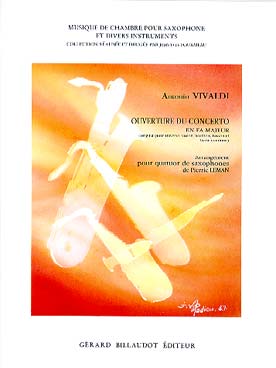 Illustration de Ouverture du Concerto en fa M (orig. pour traverso, violon, hautbois, basson et basse continue, tr. Pierric Leman pour quatuor de saxophones)