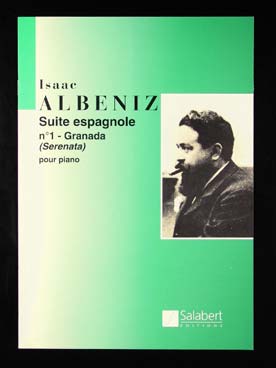 Illustration de Suite espagnole op. 47 - N° 1 : Granada, serenata
