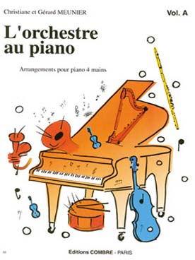 Illustration de L'Orchestre au piano, arrangements d'œuvres diverses - Vol. A : Haendel, Mozart, Bizet, Schubert, Joplin, Haydn