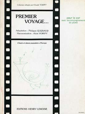 Illustration de PREMIER VOYAGE : chants et danses populaires d'Europe arrangés pour cor en fa et piano  