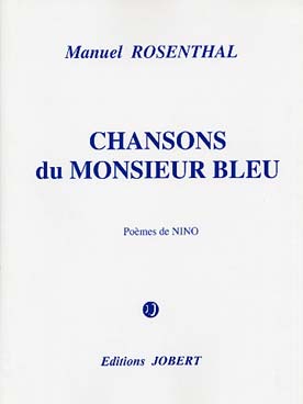 Illustration de Chansons du Monsieur bleu : 12 mélodies pour mezzo et piano