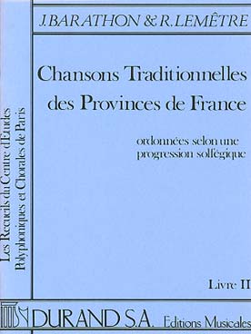Illustration de Chansons traditionnelles des provinces de France pour chant sans accompagnement - Vol. 2
