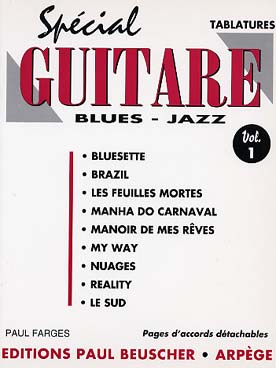 Illustration de Spécial guitar avec tablature - N° 1 : Bluesette - Brazil - Chante la vie, etc...