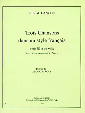 Illustration de 3 Chansons dans un style français pour flûte ou voix et piano (poème de Jean Courçay)