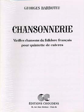 Illustration de Chansonnerie pour 2 trompettes, cor, trombone et tuba (C + P)