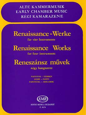 Illustration de ŒUVRES DE LA RENAISSANCE pour 4 instruments (tr. Máriássy, C + P)