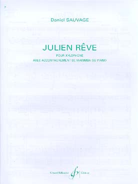 Illustration de Julien rêve pour xylophone et piano
