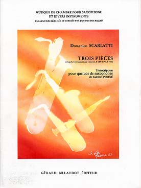 Illustration de 3 Pièces pour quatuor de saxophones, tr. Pierné d'après les sonates pour clavecin K 427, K 474 et K 519