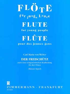 Illustration de Der Freitschütz (tr. Eppel pour 3 flûtes)