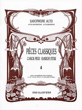 Illustration de PIÈCES CLASSIQUES par Guy Lacour Saxophone alto et piano - Vol. 4 : moyenne difficulté
