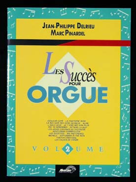 Illustration de Les Succès pour orgue - Vol. 2