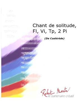 Illustration de Chant de solitude pour violon, flûte, trompette et piano