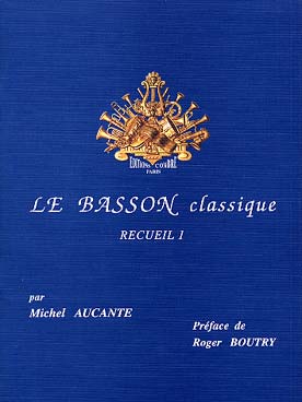 Illustration basson classique (le) vol. 1