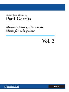 Illustration de MUSIQUE POUR GUITARE SOLO - Vol. 2 (Gerrits) : Capirola, Ballard, Valet, Dowland, Bach, Büttner, Bellavance, Adamczyk, Daignault, Gagnon