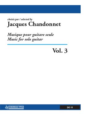 Illustration de MUSIQUE POUR GUITARE SOLO - Vol. 3 (Chandonnet) : Le Roy, Ballard, Weiss, Bach, Gerrits, C et A. Gagnon