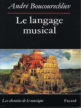 Illustration de Le langage musical Collection les chemins de la musique