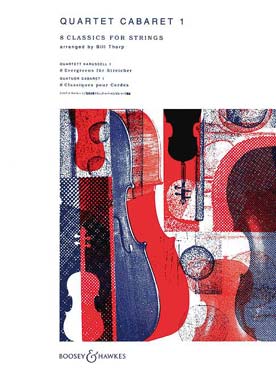 Illustration de QUARTET CABARET (tr. Bill Thorp, P) - Vol. 1 : Porter, Johnson, Grieg, Rachmaninoff, Tchaïkovsky, Offenbach...