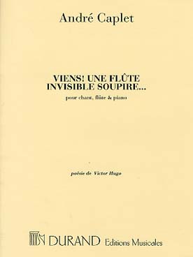 Illustration de Viens ! Une flûte invisible soupire pour chant, flûte et piano