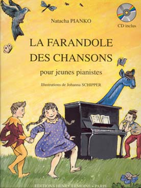 Illustration de La Farandole des chansons, pour jeunes pianistes (CD inclus) : chansons avec accompagnement de piano facile