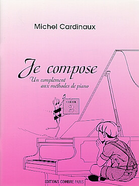Illustration de Je compose : un complément aux méthodes de piano - Vol. 2