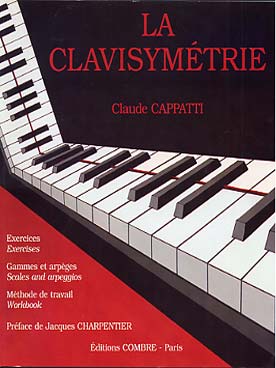 Illustration de La Clavisymétrie : Exercices - gammes et arpèges - méthode de travail