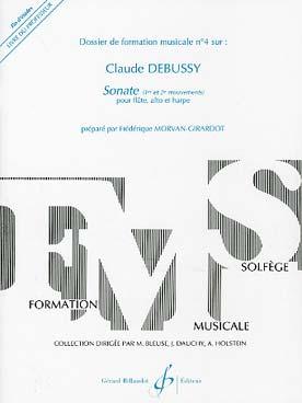 Illustration de Dossier de Formation Musicale sur DEBUSSY : Sonate (1er et 2e mvts) pour flûte, alto et harpe - Livre du professeur