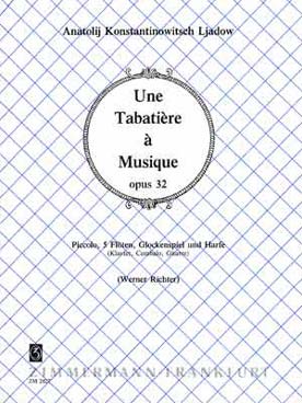 Illustration de Une tabatière à musique op. 32 pour piccolo, 5 flûtes, glockenspiel et harpe