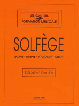 Illustration de Les Cahiers de la Formation Musicale - Vol. 2 (2e Cahier)