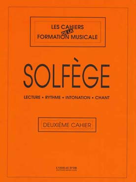 Illustration de Les Cahiers de la Formation Musicale - Vol. 2 (2e Cahier)