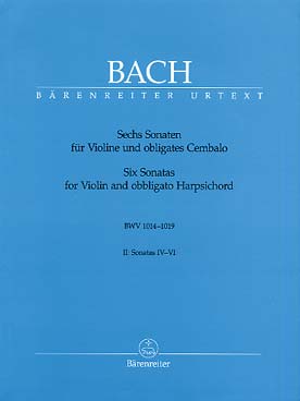 Illustration de 6 Sonates pour violon et clavecin - éd. Bärenreiter Vol. 2 (BWV 1017-1019)