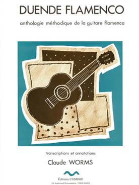 Illustration de Duende flamenco : anthologie méthodique de la guitare flamenca La Siguiriya & serrana - Vol. 3 B