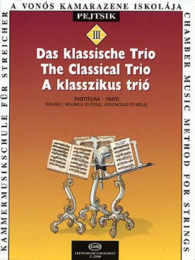 Illustration de Méthode de musique de chambre - Vol. 3 : musique classique pour trio à cordes (C + P)