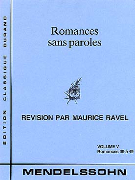 Illustration de Œuvres complètes pour piano (rév. Ravel) - Vol. 1/5 : Romances sans paroles 40 à 49 (Lieder ohne worte)