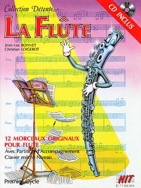 Illustration de La FLÛTE, collection détente : 12 morceaux originaux de Bonnet et Loigerot avec acc. piano facile + CD play-along