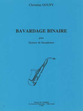 Illustration de Bavardage binaire pour quatuor de saxophones
