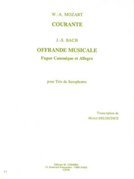Illustration de MOZART Courante - BACH JS Fugue et Allegro de l'Offrande musicale (tr. Delgiudice pour trio de saxophones)