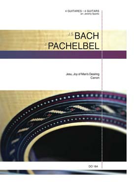 Illustration de BACH JS Jésus que ma joie demeure - PACHELBEL Canon (tr. Sparks pour  4 guitares)