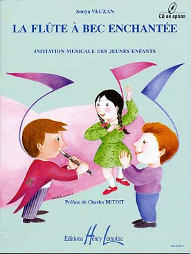Illustration de La Flûte à bec enchantée, initiation musicale des jeunes enfants - Vol. 2 (couverture verte) : initiation par la flûte à bec