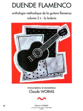 Illustration de Duende flamenco : anthologie méthodique de la guitare flamenca La Buleria - Vol. 2 E