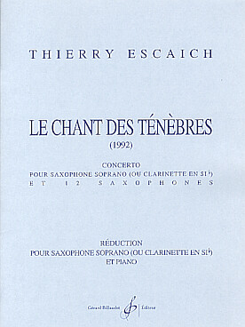 Illustration de Le Chant des ténèbres, concerto pour saxophone soprano (ou clarinette) et 12 saxophones, réd. piano