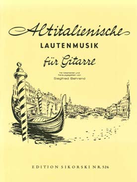 Illustration de ANTHOLOGIE DU LUTH (tr. Behrend) - Vol. 4 : Les Maîtres italiens
