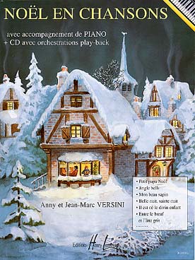 Illustration de NOËL EN CHANSONS, arr. Versini avec accompagnement piano et CD play-along