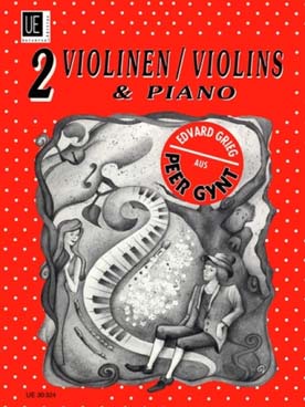 Illustration de Peer Gynt : 4 pièces arrangées pour 2 violons et piano par B. Dobretsberger