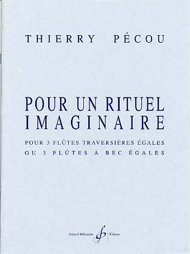 Illustration de Pour un rituel imaginaire pour 3 flûtes traversières ou 3 flûtes à bec