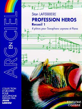 Illustration de Profession héros - Vol. 1 : 4 pièces saxophone soprano