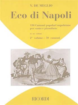 Illustration de ECO DI NAPOLI : Canzoni popolari  - Vol. 2 : 50 canzoni (De Meglio)