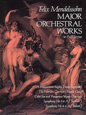 Illustration de Œuvres orchestrales (Songe d'une nuit d'été, Symphonies 3 et 4 etc...)