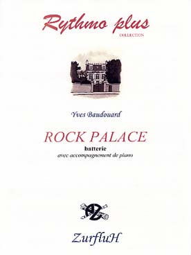 Illustration de Rock palace pour batterie et piano