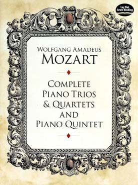 Illustration de Trios et quatuors avec piano et quintette avec piano (éd. intégrale)