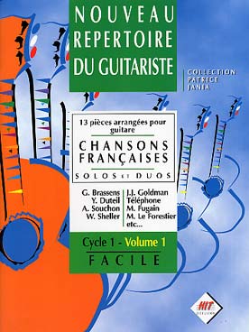 Illustration de Nouveau répertoire du guitariste : 13 chansons françaises adaptées pour guitare solo et duos